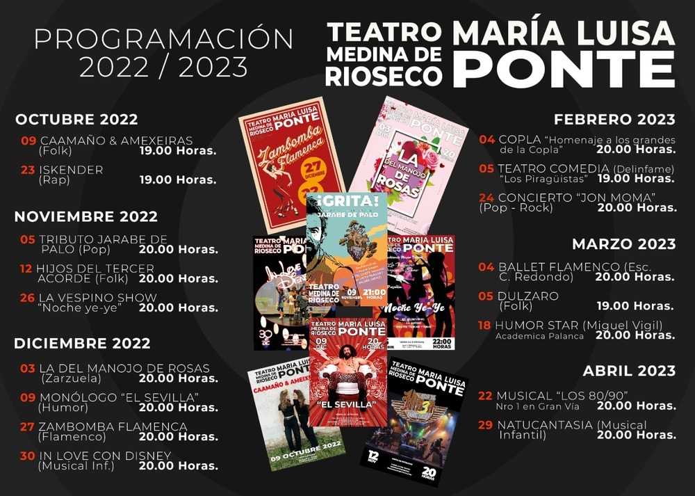 Programación extraordinaria que se va a llevar a cabo en el teatro María Luisa Ponte de Medina de Rioseco para el curso 2022/2023.